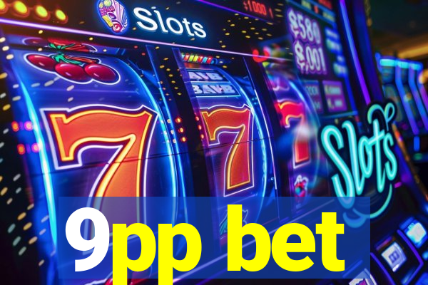 9pp bet
